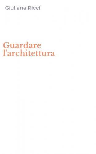 Guardare l'architettura