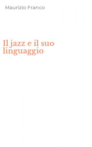 Il jazz e il suo linguaggio