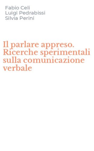 Il parlare appreso. Ricerche sperimentali sulla comunicazione verbale