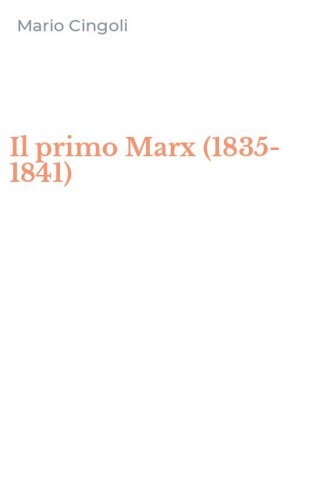 Il primo Marx (1835-1841)
