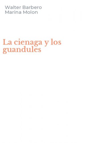 La cienaga y los guandules