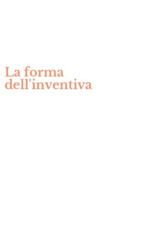 La forma dell'inventiva