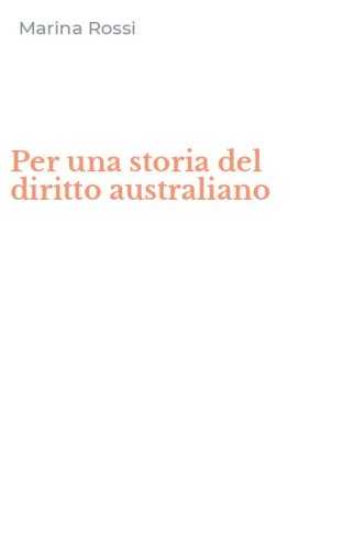 Per una storia del diritto australiano