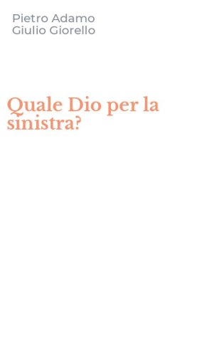 Quale Dio per la sinistra?