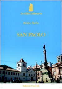 San Paolo. Ritratto di una citt&agrave;