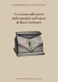 Le &laquo;Lezioni sulla teoria delle superficie&raquo; nell'opera di Ricci-Curbastro