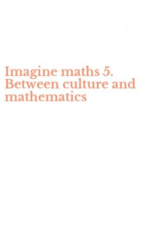 Imagine maths 5. Between culture and mathematics