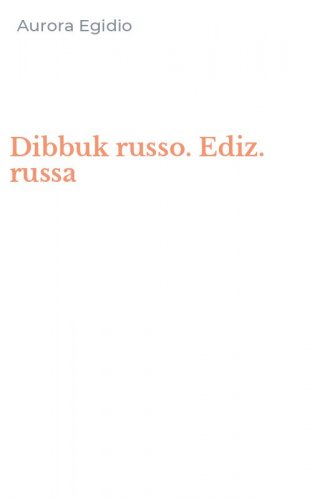 Dibbuk russo. Ediz. russa