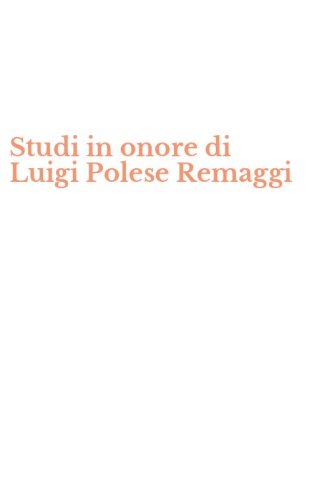Studi in onore di Luigi Polese Remaggi