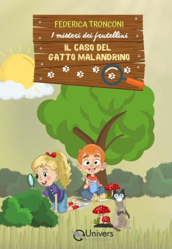 Il caso del gatto malandrino. I misteri dei fratellini