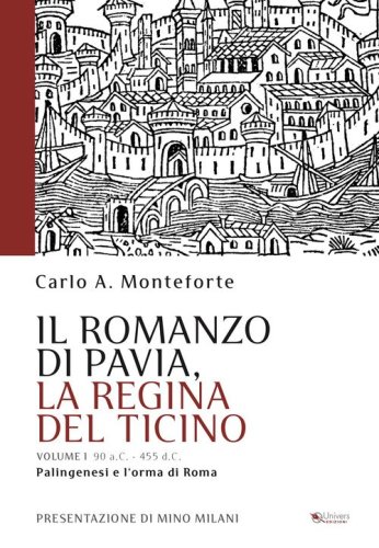 Il romanzo di Pavia, la regina del Ticino