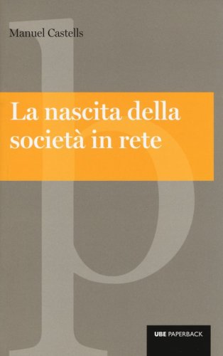La nascita della societ&agrave; in rete