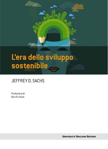 L'era dello sviluppo sostenibile
