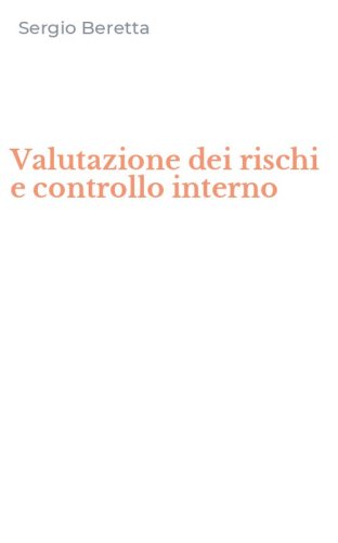 Valutazione dei rischi e controllo interno