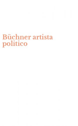 B&uuml;chner artista politico