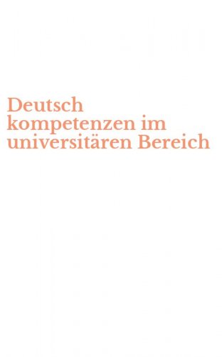 Deutsch kompetenzen im universit&auml;ren Bereich