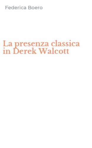La presenza classica in Derek Walcott