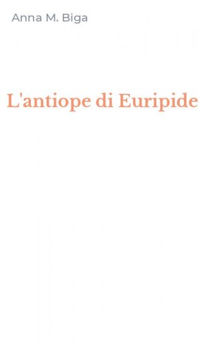 L'antiope di Euripide