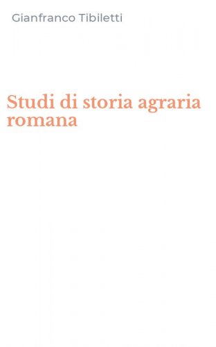 Studi di storia agraria romana