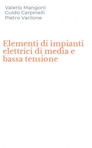 Elementi di impianti elettrici di media e bassa tensione