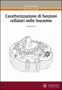 Caratterizzazione di funzioni cellulari nelle leucemie