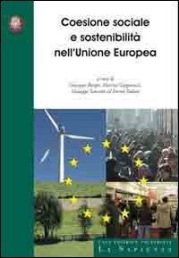 Coesione sociale e sostenibilit&agrave; nell'Unione Europea. Ediz. italiana e inglese