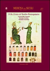 Il De urinis di Teofilo Protospatario. Centralit&agrave; di un segno clinico