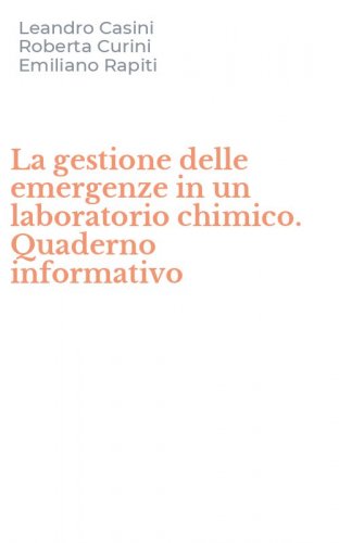 La gestione delle emergenze in un laboratorio chimico. Quaderno informativo