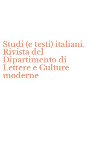 Studi (e testi) italiani. Rivista del Dipartimento di Lettere e Culture moderne