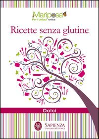 Ricette senza glutine. Dolci
