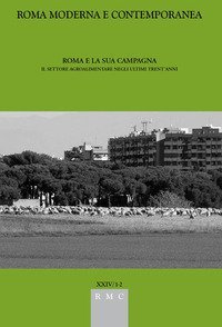 Roma e la sua campagna. Il settore agroalimentare negli ultimi trent'anni