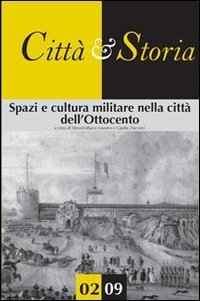 Spazi e cultura militare nella citt&agrave; dell'Ottocento