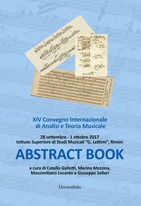 Abstract book. 24&deg; Convegno internazionale di analisi e teoria musicale (Rimini, 28 settembre-1 ottobre 2017)