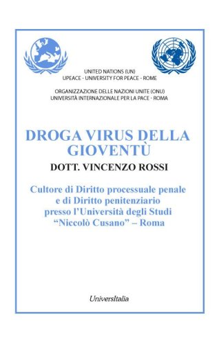 Droga virus della giovent&ugrave;