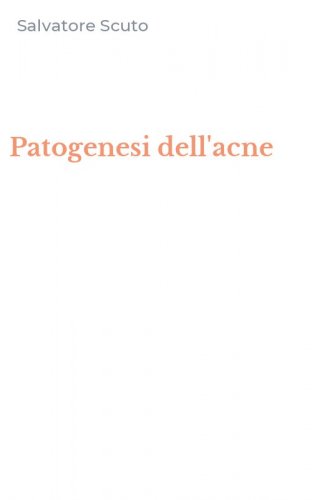 Patogenesi dell'acne