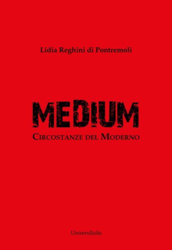 Medium. Circostanze del moderno