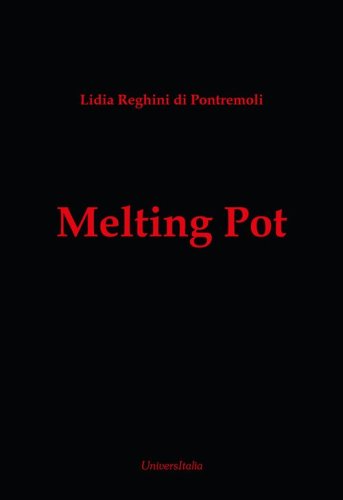 Melting pot. Da Louis-Fran&ccedil;ois Jauffret a Claude L&eacute;vi Strauss
