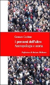 I percorsi dell'altro. Antropologia e storia