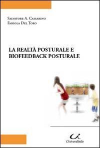 La realt&agrave; posturale e biofeedback posturale