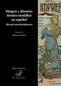 Imagen y discurso t&eacute;cnico-cient&iacute;fico en espa&ntilde;ol. Miradas interdisciplinarias