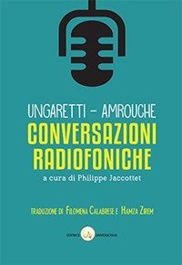 Conversazioni radiofoniche. Propos improvis&eacute;s