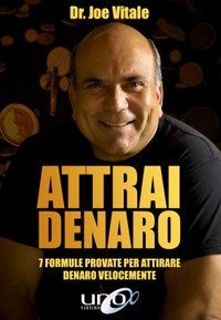 Attrai denaro. 7 formule provate per attirare denaro velocemente