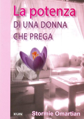 La potenza di una donna che prega
