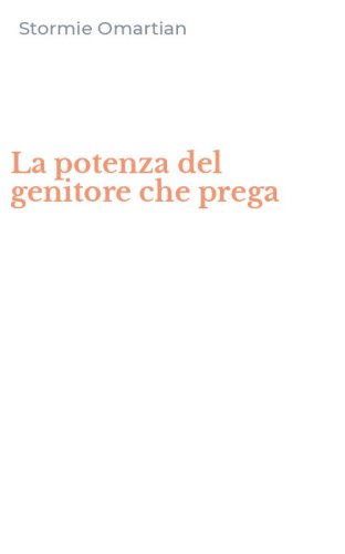 La potenza del genitore che prega