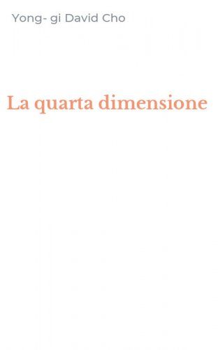 La quarta dimensione