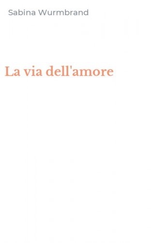 La via dell'amore