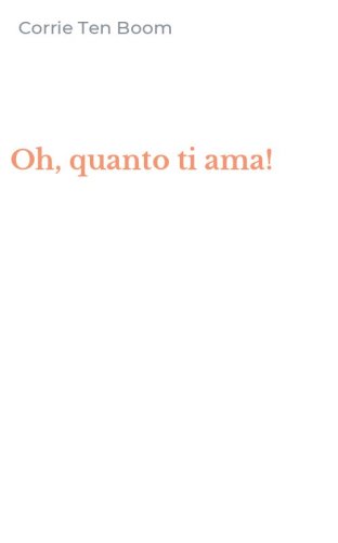 Oh, quanto ti ama!