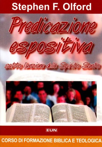 Predicazione espositiva sotto l'unzione dello Spirito Santo