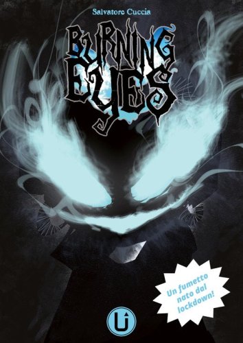 Burning eyes. Un fumetto nato dal lockdown!