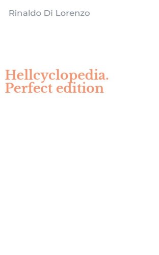 Hellcyclopedia. Perfect edition